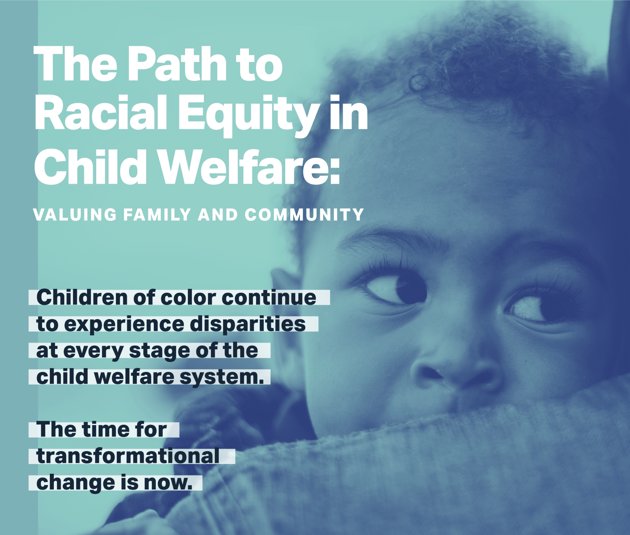 Path To Racial Equity In Child Welfare